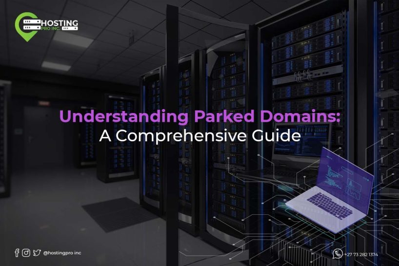 Understanding Parked Domains A Comprehensive Guide